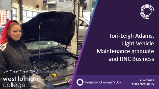 Tori-Leigh Adams, Light Vehicle Maintenance graduate and HNC Business